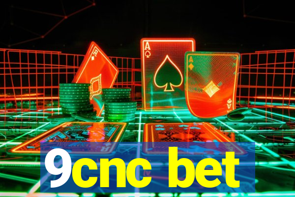 9cnc bet